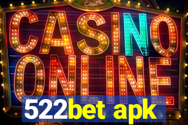 522bet apk